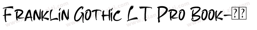 Franklin Gothic LT Pro Book字体转换